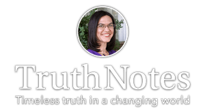 TruthNotes - Timeless truth in a changing world